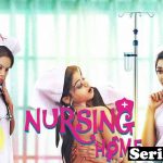 Nursing Home web series,Nursing Home web series cast,Nursing Home web series download,Nursing Home web series watch online,