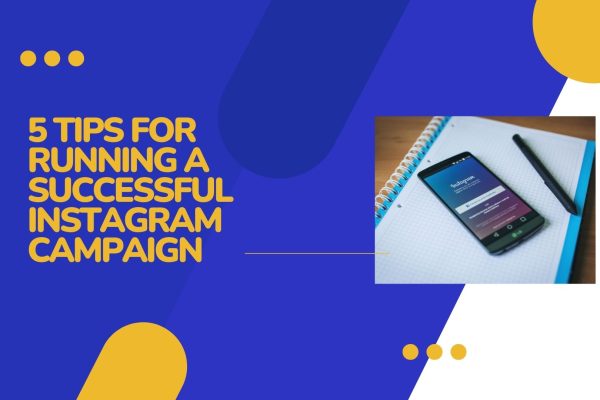 Tips for Successful Instagram Campaign