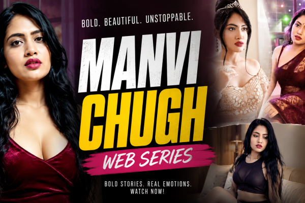 Manvi Chugh Web Series