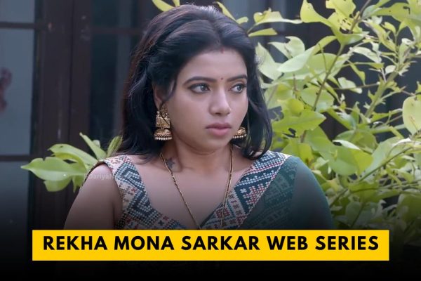 Rekha Mona Sarkar web series
